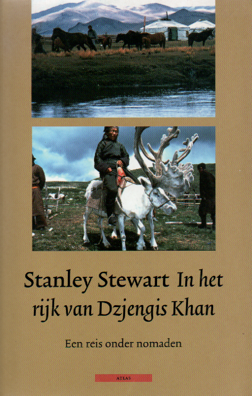 In het rijk van Dzjengis Khan - Een reis onder nomaden -
