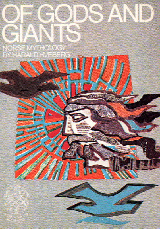 Of Gods and Giants - Norse Mythology -