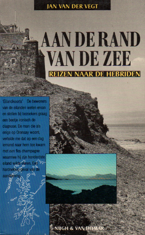 Aan de rand van de zee - Reizen naar de Hebriden -