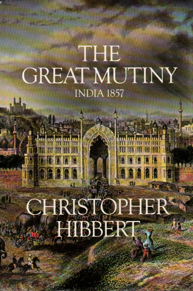 The Great Mutiny - India 1857 -