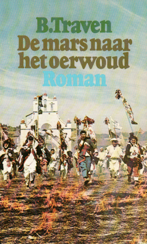De mars naar het oerwoud - Roman -