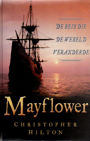 Mayflower - de reis die de wereld veranderde -