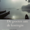 De groeten aan de koningin - Reis door Suriname -