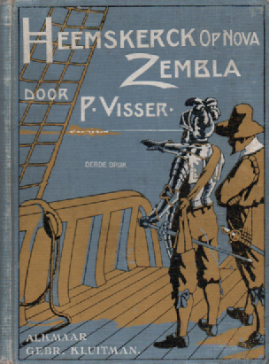 Heemskerck op Nova Zembla - Een historisch verhaal -