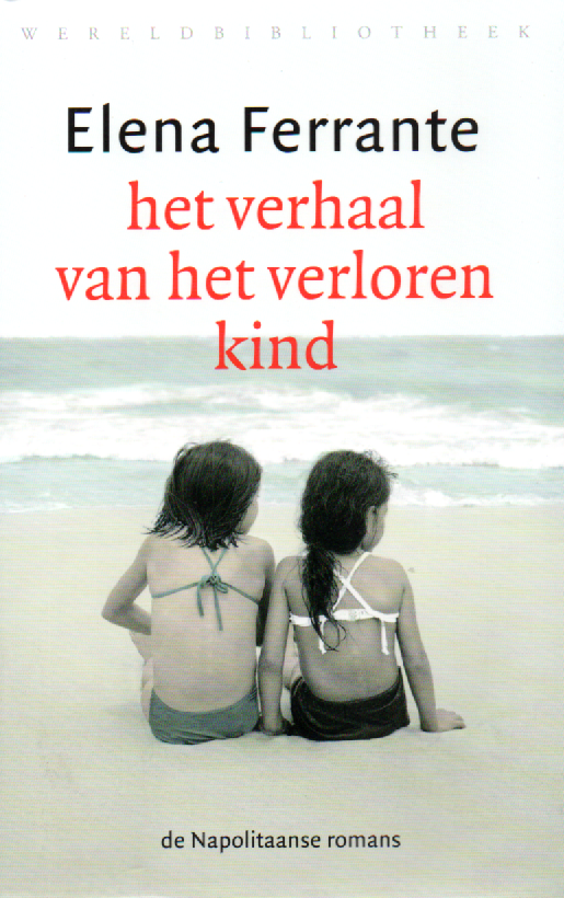 Het verhaal van het verloren kind - de Napolitaanse romans 4 - Volwassenheid-Ouderdom -