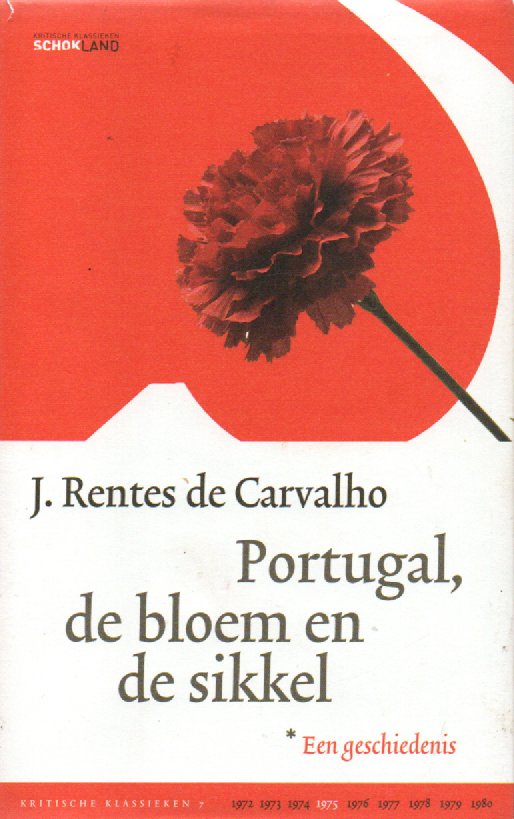 Portugal, de bloem en de sikkel - Een geschiedenis -