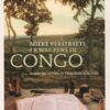 Er was eens in Congo - dagboek uit onze vroegere kolonie -