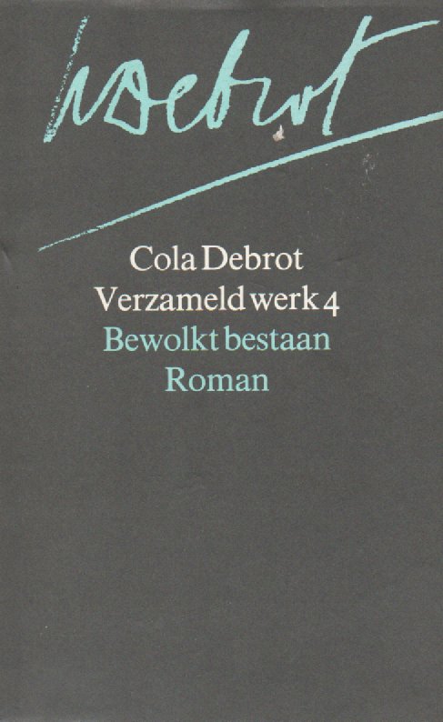 Scan_20210711-6 Verzameld werk 4 - Bewolkt bestaan - Roman -
