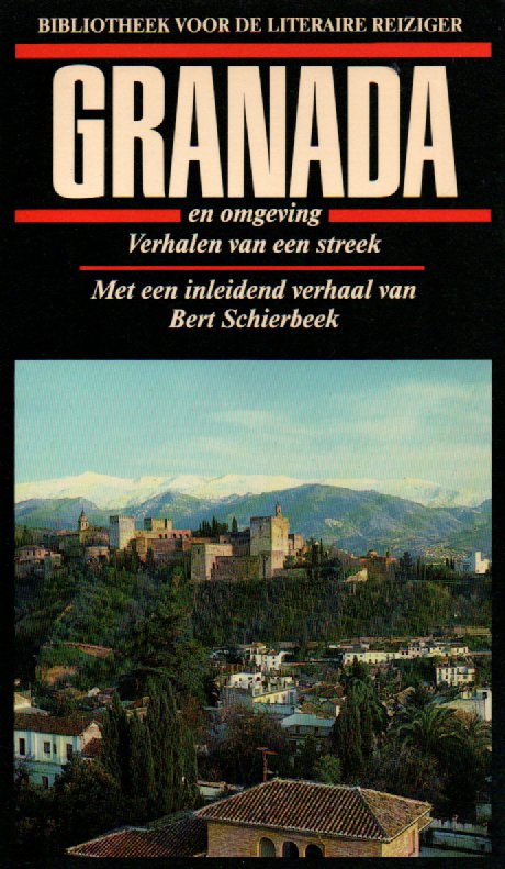 Granada - en omgeving - Verhalen van een streek -