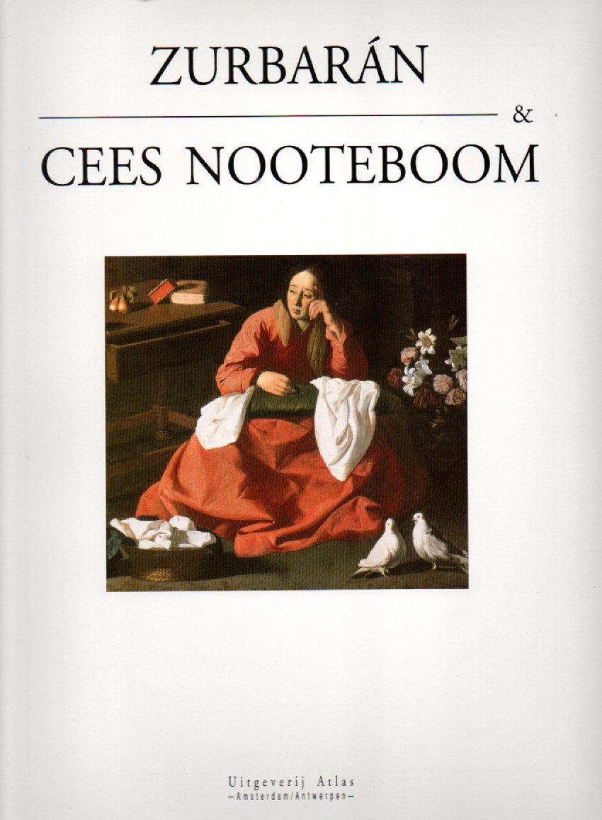 Zurbarán & Cees Nooteboom