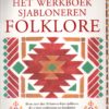 Het werkboek sjabloneren - Folklore - Bevat meer dan 30 kant-en-klare sjablonen die u kunt combineren tot honderden bijzondere patronen voor in huis -