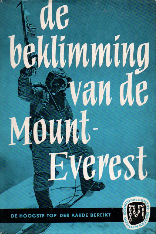 De beklimming van de Mount Everest - de hoogste top der aarde bereikt -