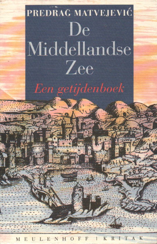 De Middellandse Zee - Een getijdenboek -
