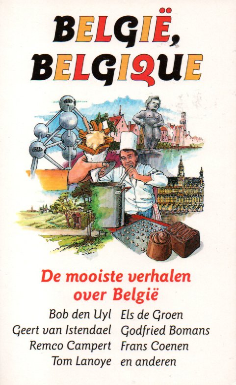 België, Belgique - De mooiste verhalen over België -