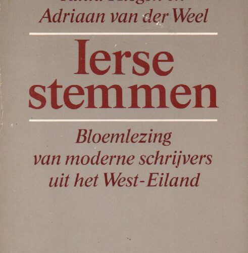 Ierse stemmen - Bloemlezing van moderne schrijvers uit het West-Eiland -