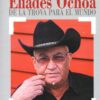 Eliades Ochoa - de la trova para el mundo -