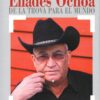 Eliades Ochoa - de la trova para el mundo -