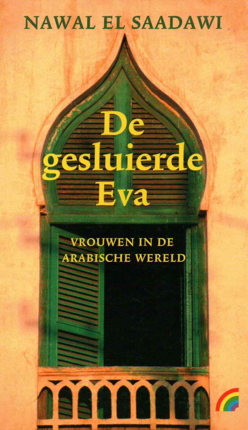 De gesluierde Eva - vrouwen in de Arabische wereld -