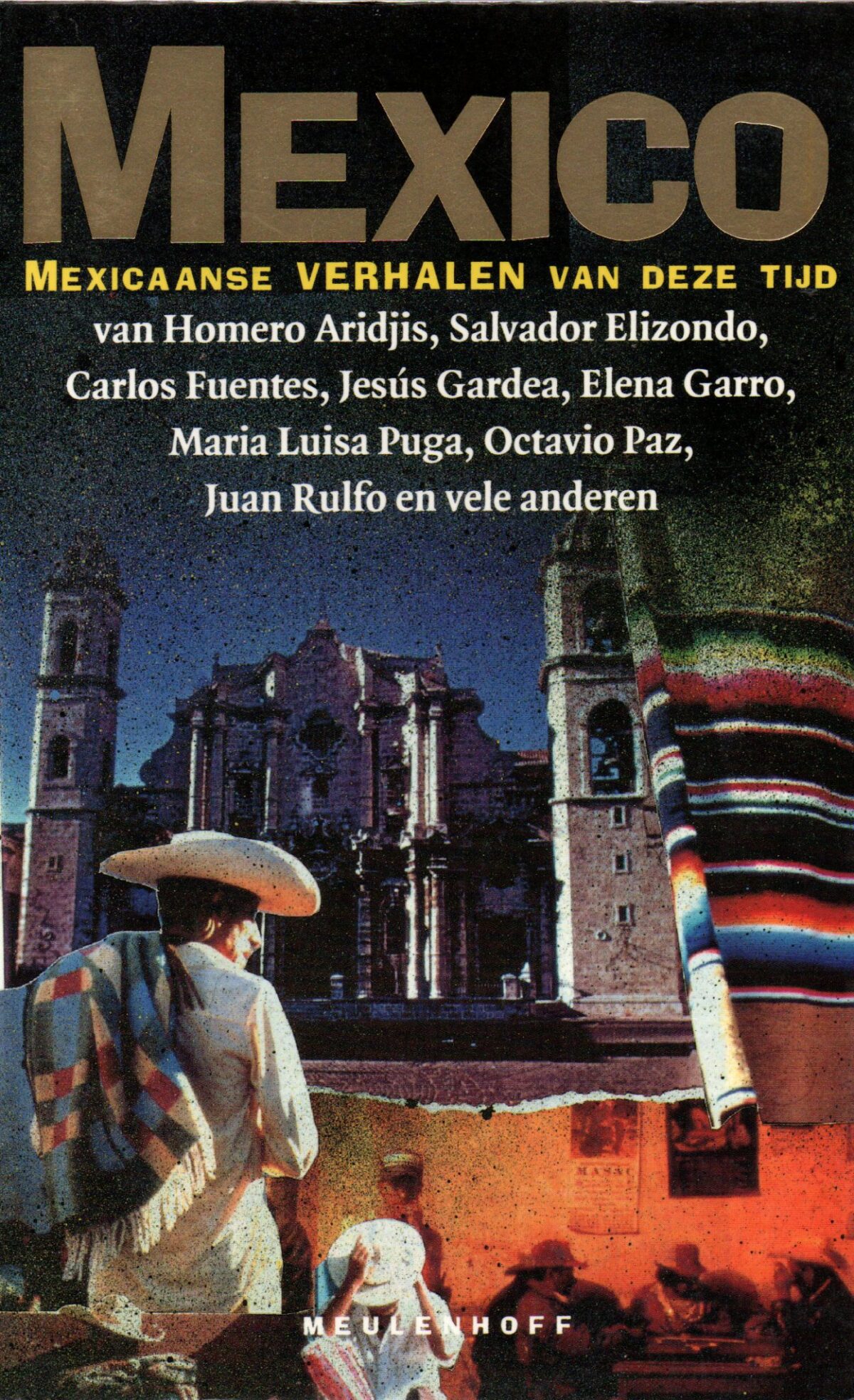 Mexico - Mexicaanse verhalen van deze tijd -