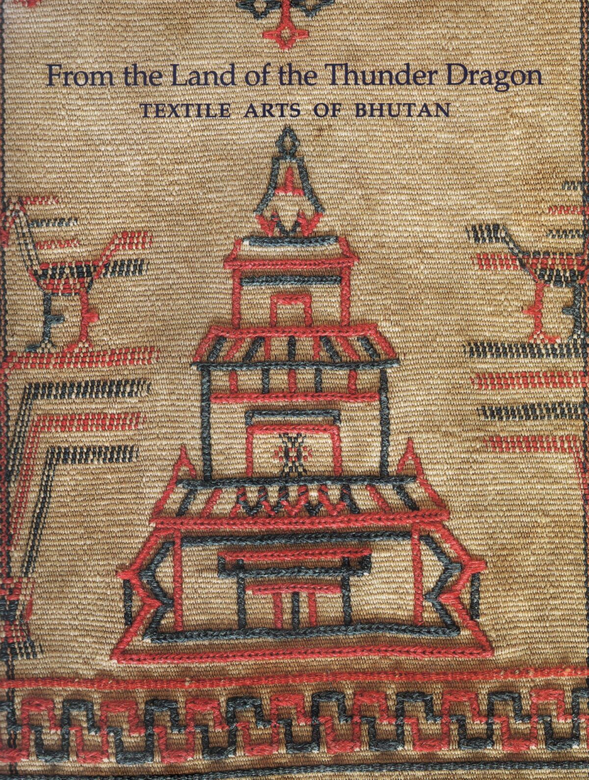 From the Land of the Thunder Dragon - Textile Arts of Bhutan -