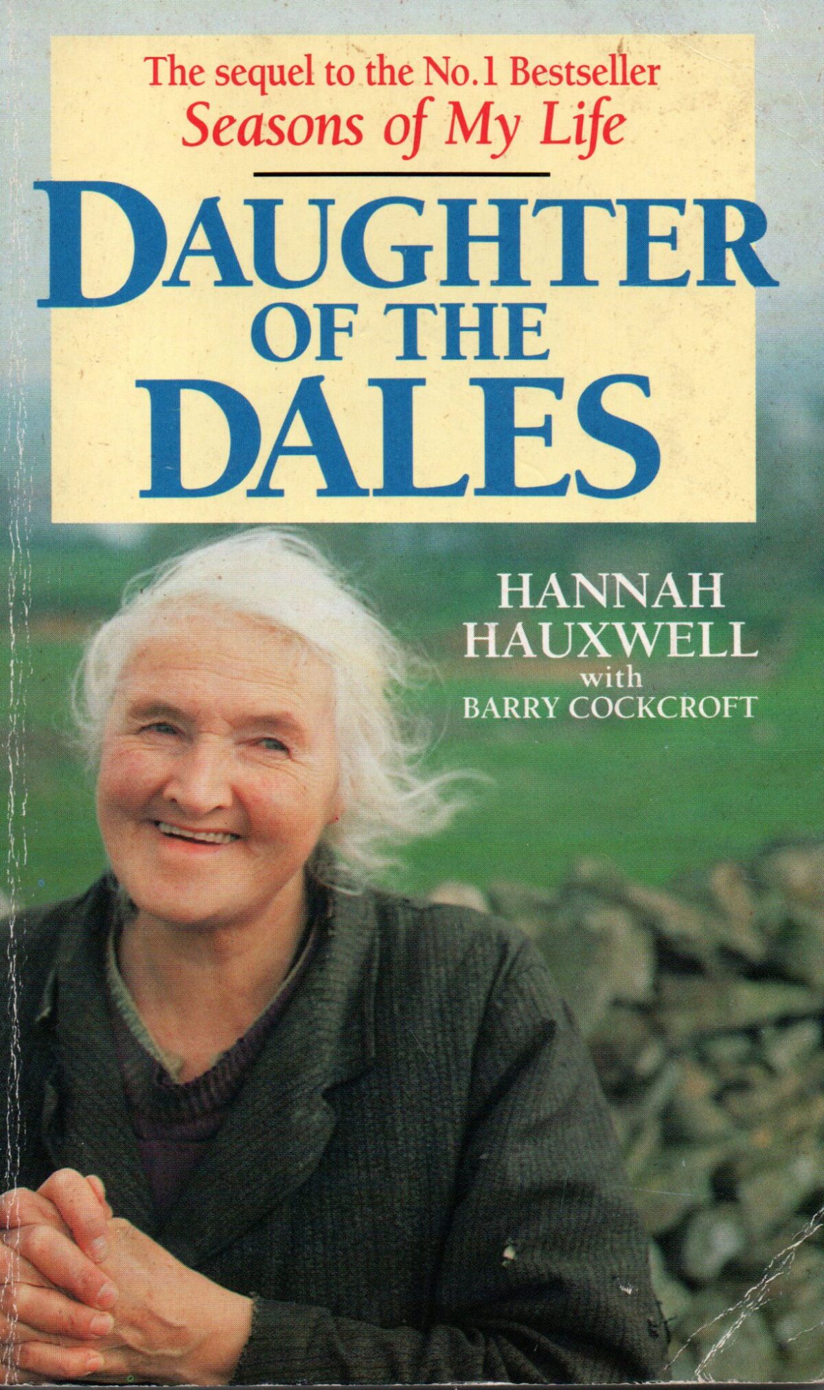 Daughter of the Dales - The World of Hannah Hauxwell -