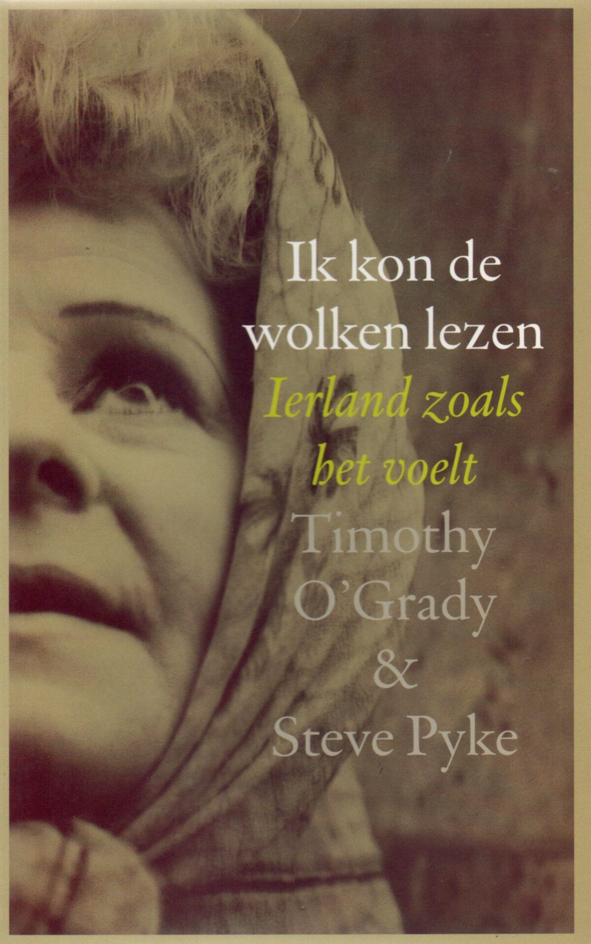 Ik kon de wolken lezen - Ierland zoals het voelt -