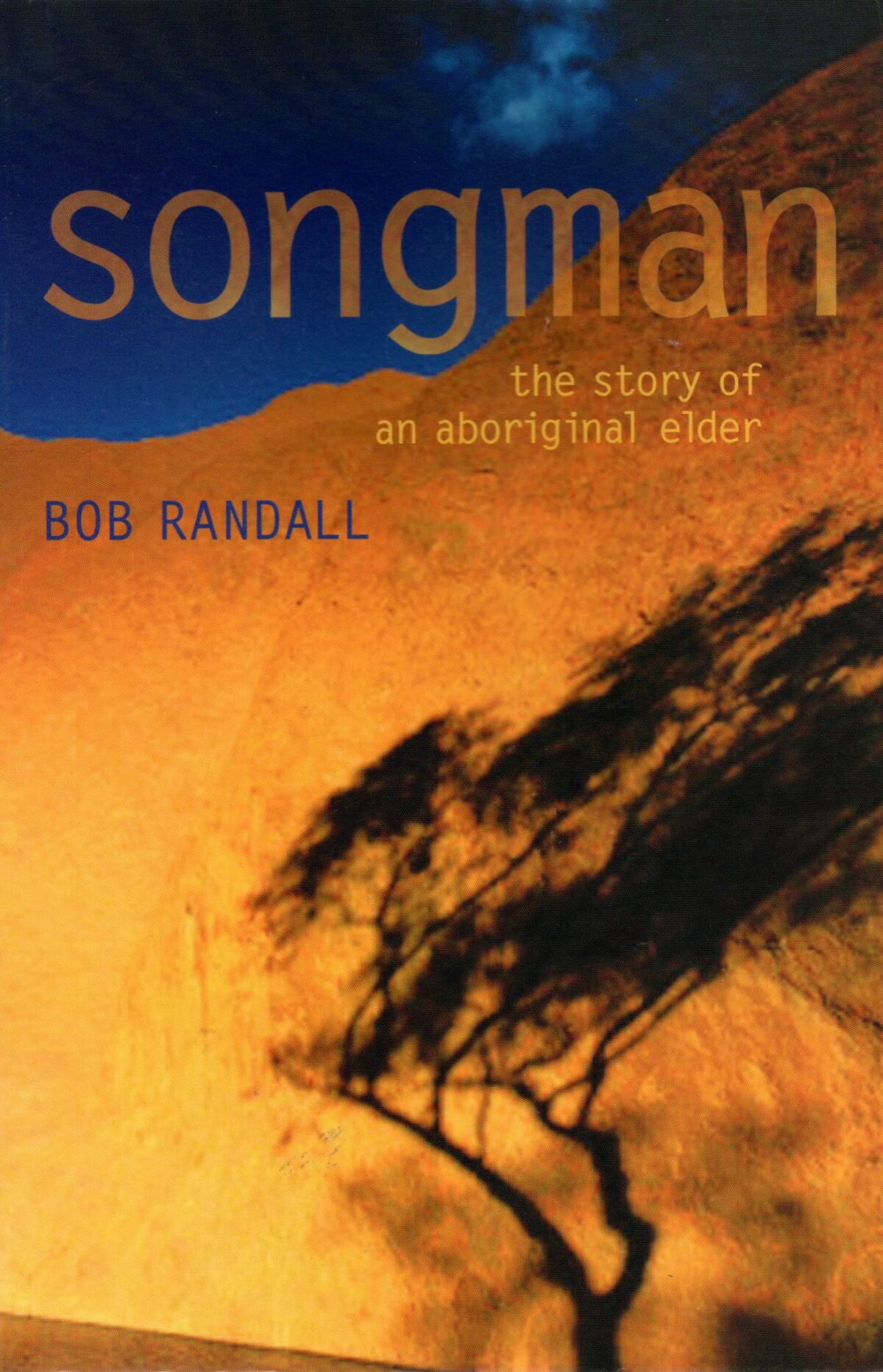 Songman - the story of an aboriginal elder -