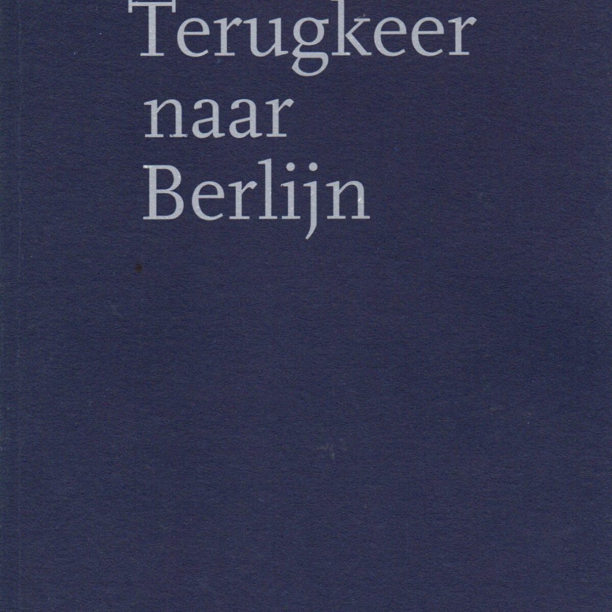 Terugkeer naar Berlijn