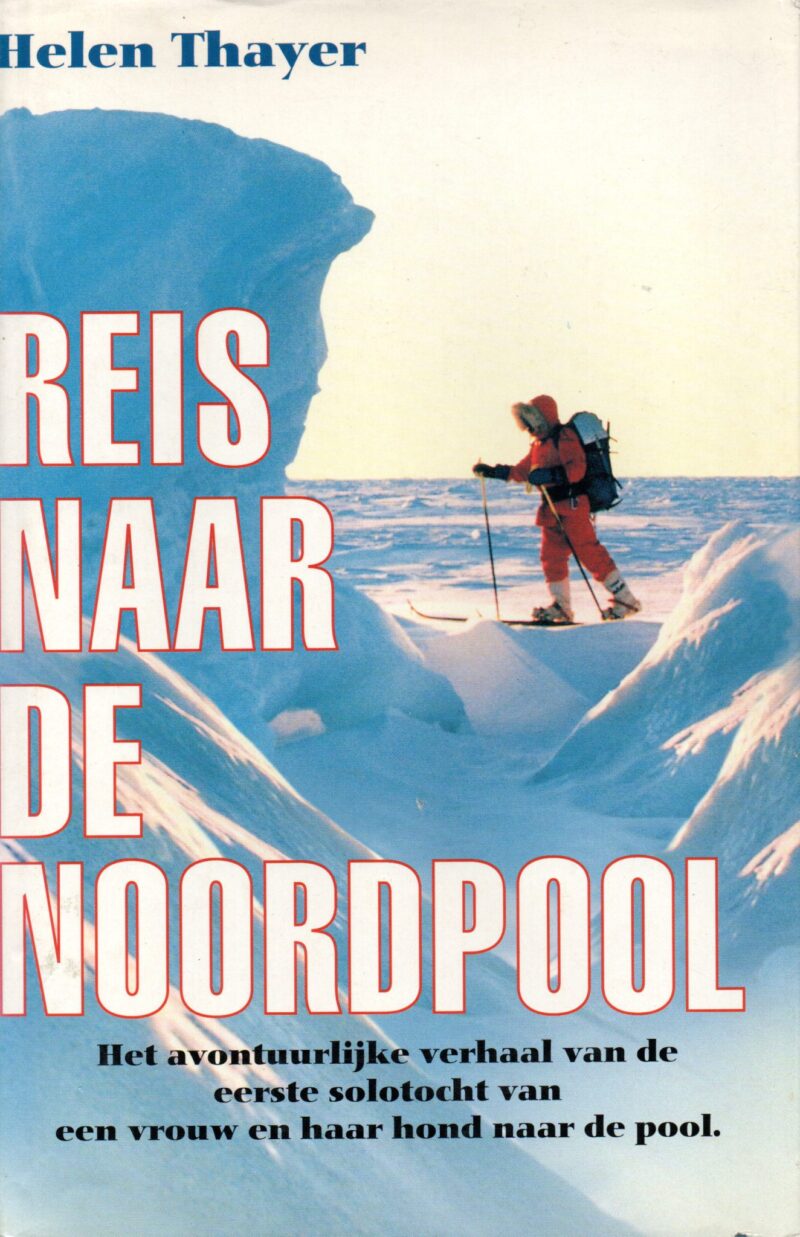 Scan_20220131-2-scaled Reis naar de Noordpool - Het avontuurlijke verhaal van de eerste solotocht van een vrouw en haar hond naar de pool -