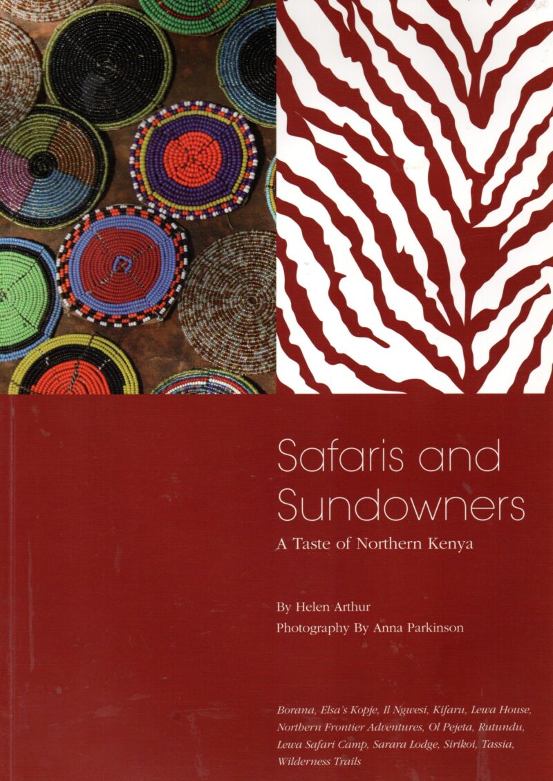 Safaris and Sundowners - A Taste of Northern Kenya -