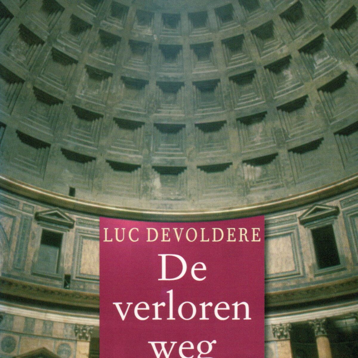 De verloren weg - Van Canterbury naar Rome -