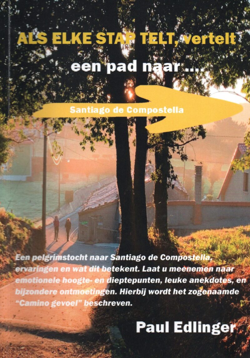 Als elke stap telt, vertelt - een pad naar ... Santiago de Compostela -