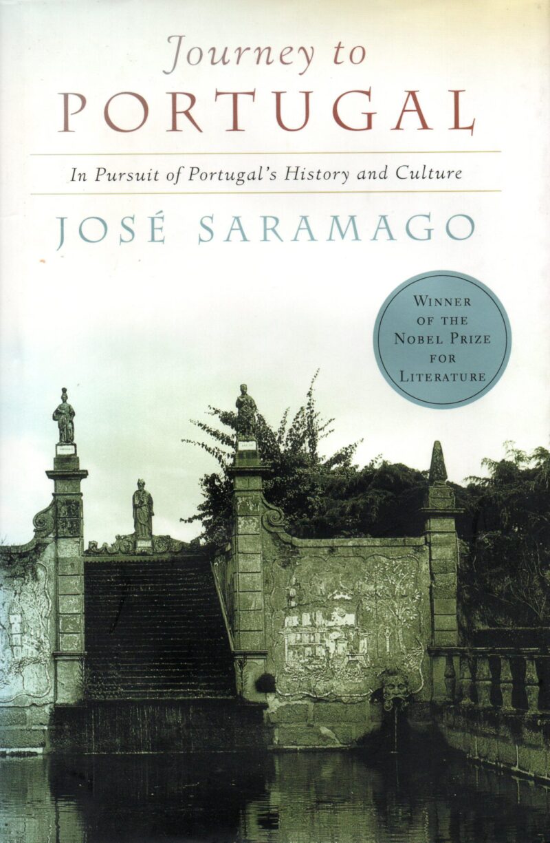 Journey to Portugal - In Pursuit of Portugal's History and Culture -