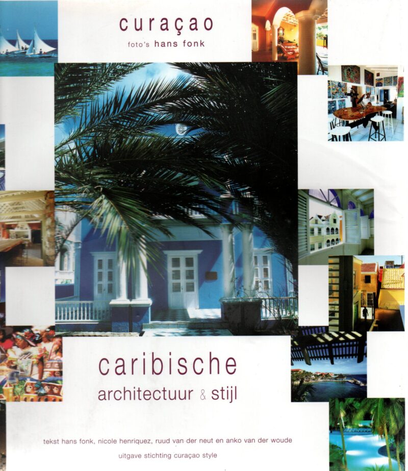 Curaçao - Caribische architectuur & stijl -