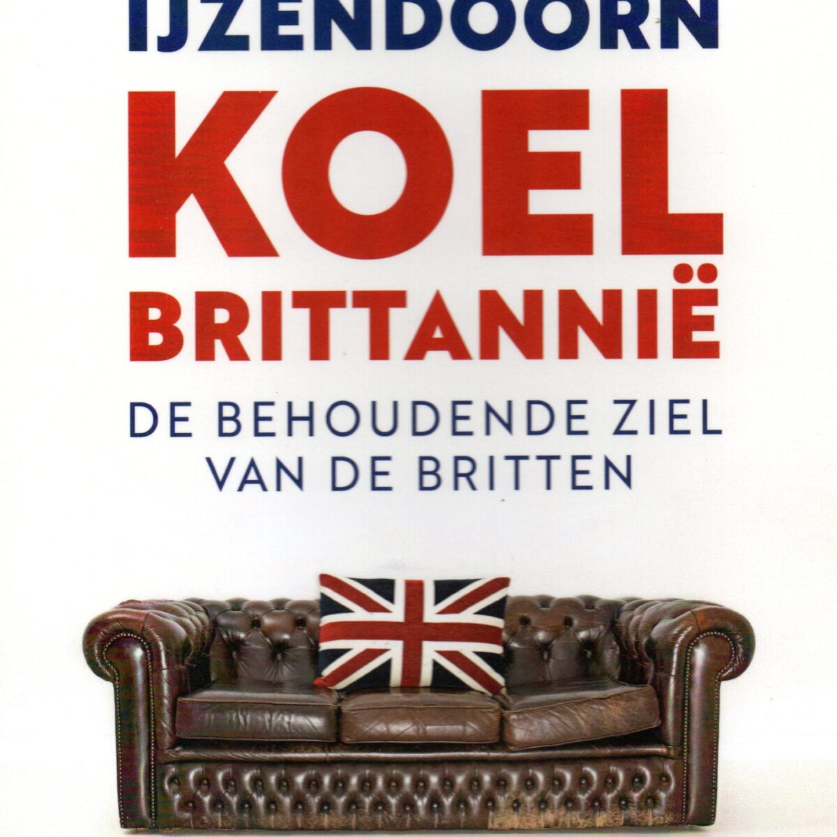 Koel Brittannië - De behoudende ziel van de Britten -