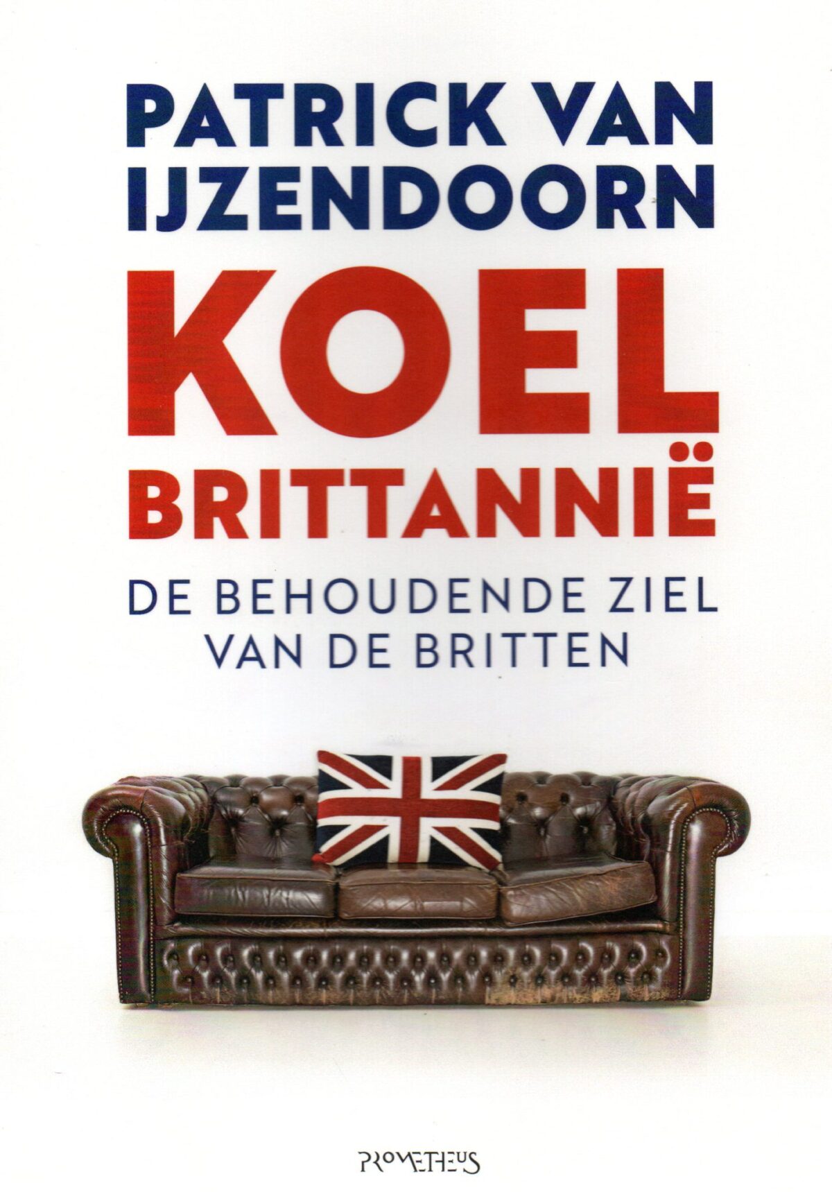 Koel Brittannië - De behoudende ziel van de Britten -
