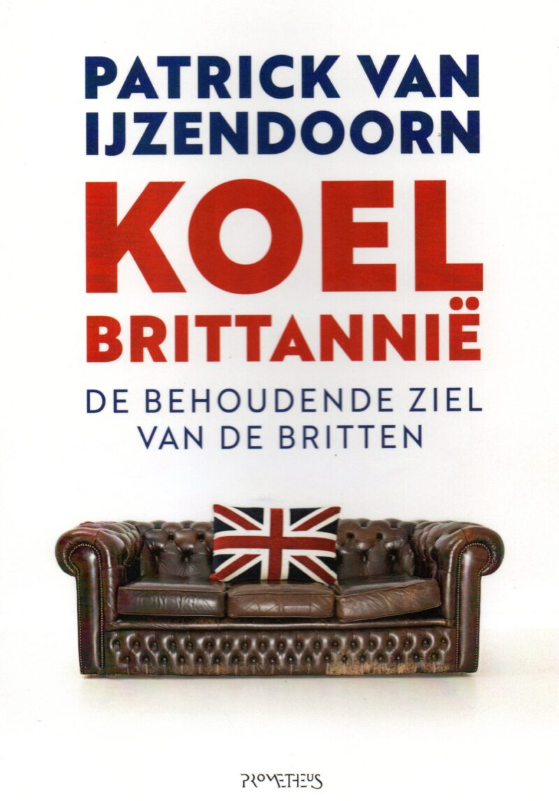 Koel Brittannië - De behoudende ziel van de Britten -