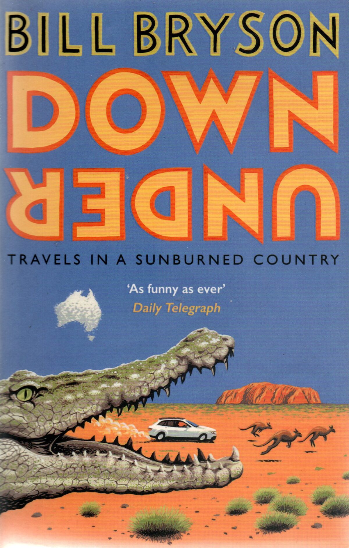 In a Sunburned Country / Down Under