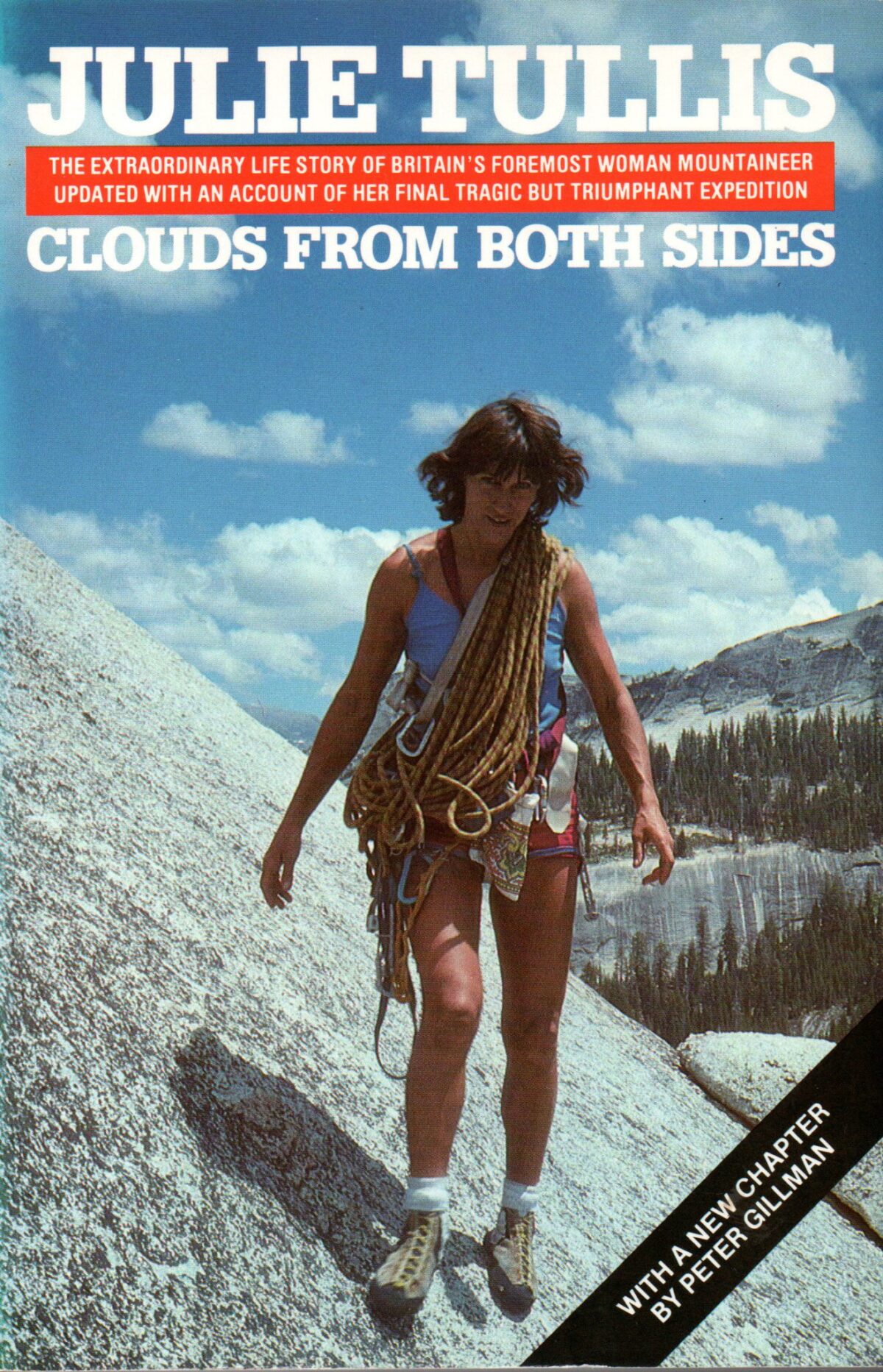 Clouds from both sides - The extraordinary life story of Britain's foremost woman mountaineer updated with an account of her final tragic but triumphant expedition -