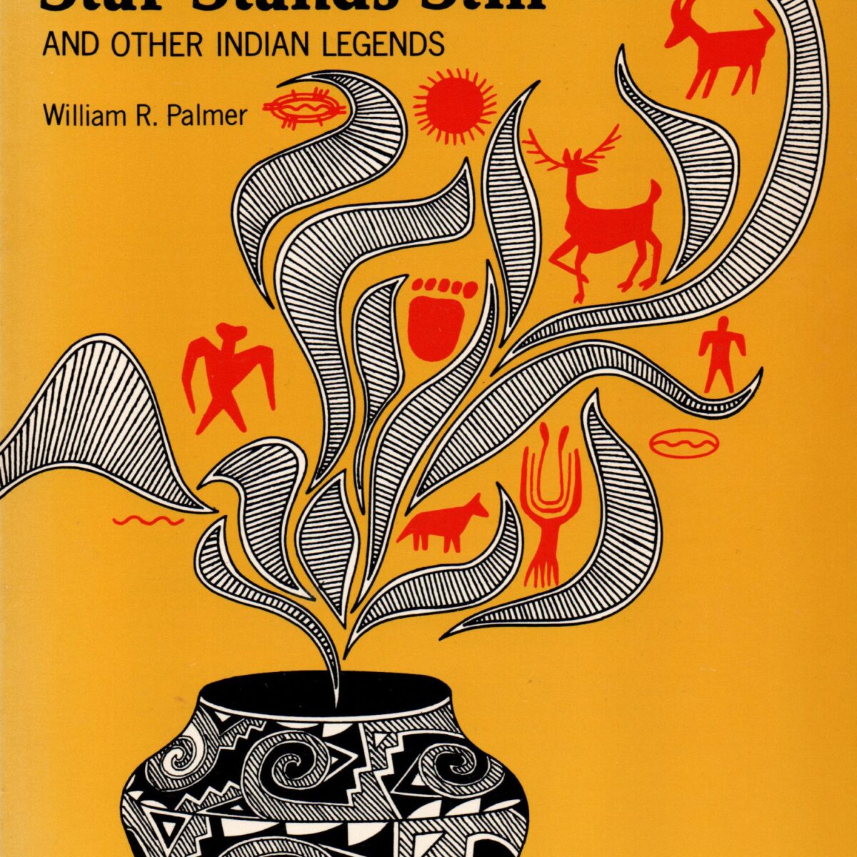 Why the North Star Stands Still - and other Indian legends -