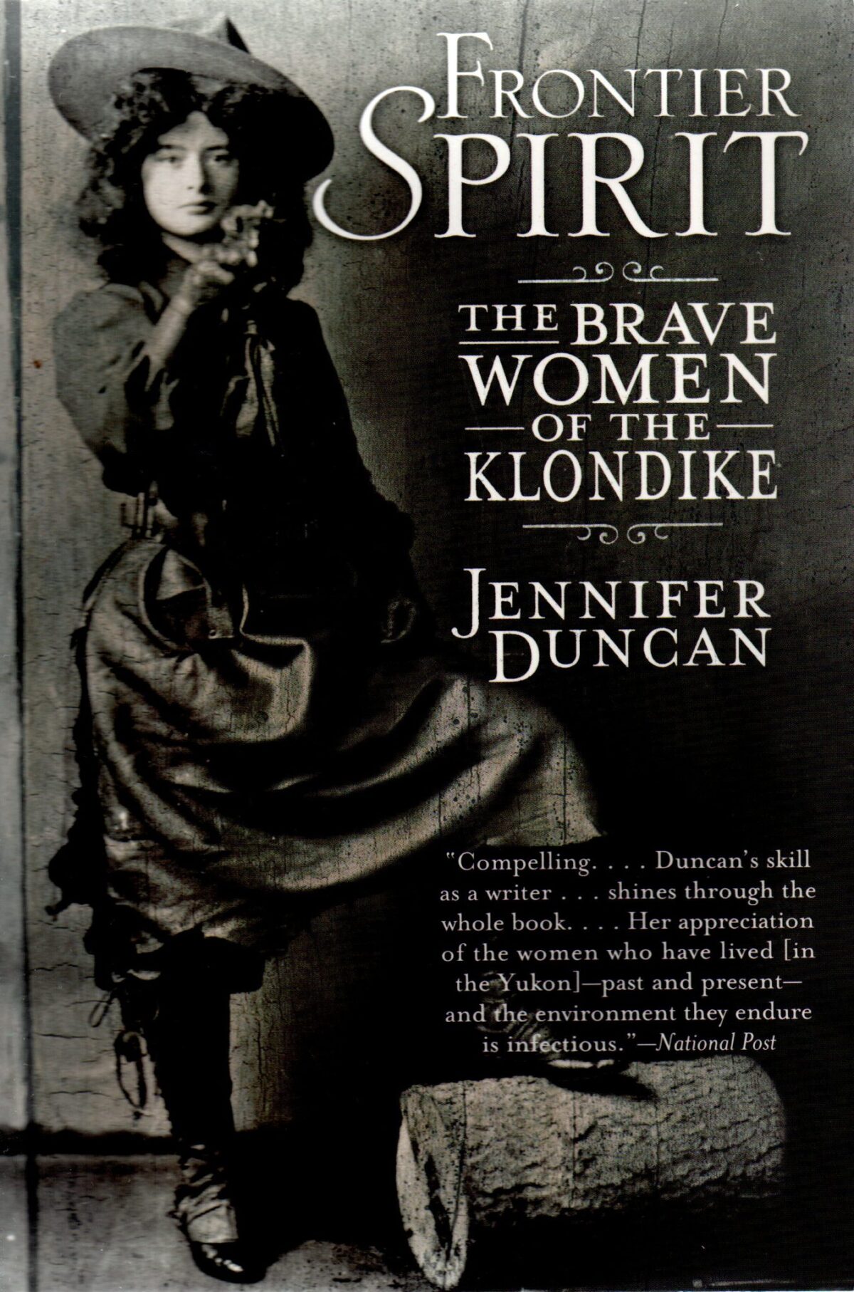 Frontier Spirit - The brave women of the Klondike -