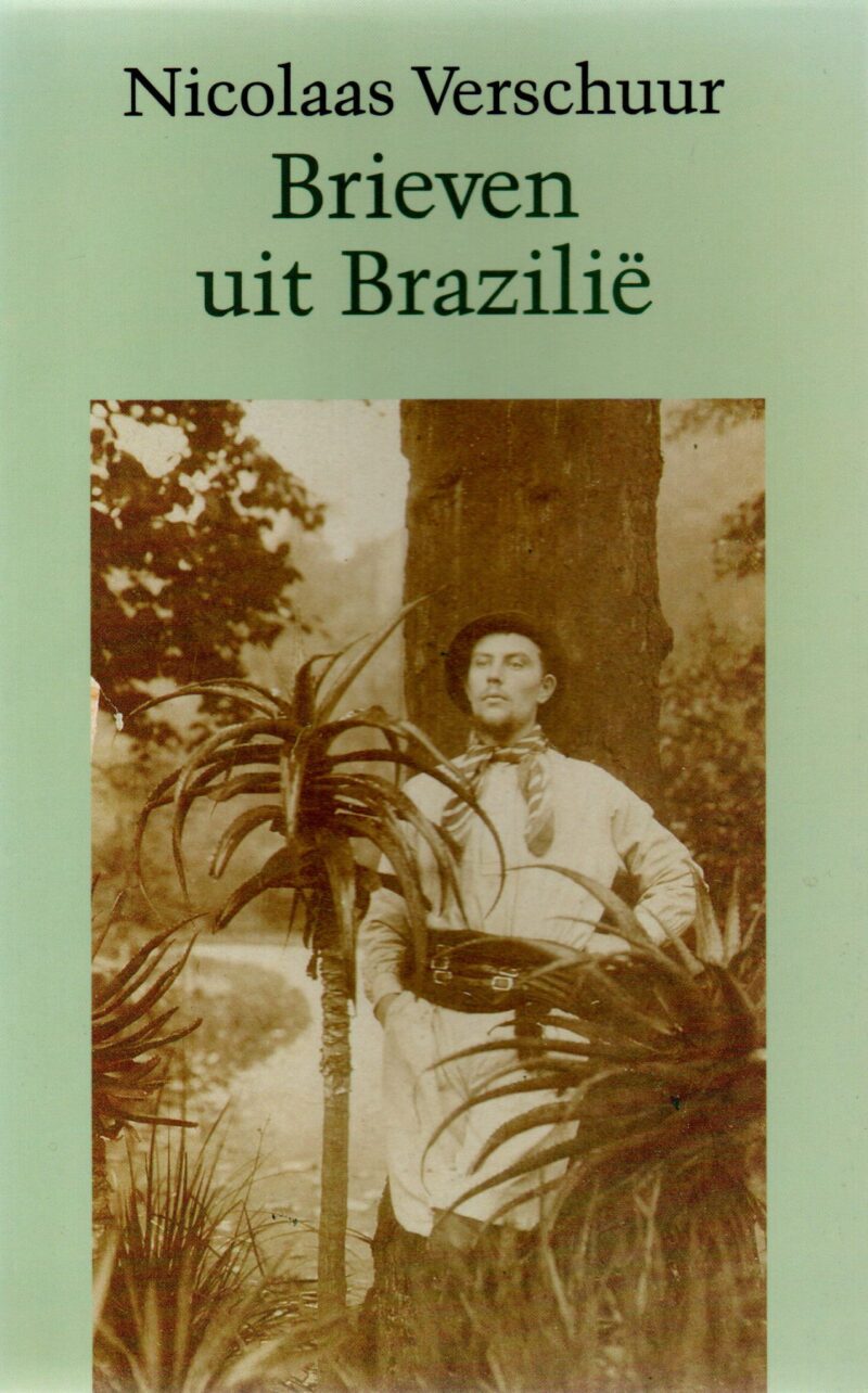 Brieven uit Brazilië - 1897-1902 -
