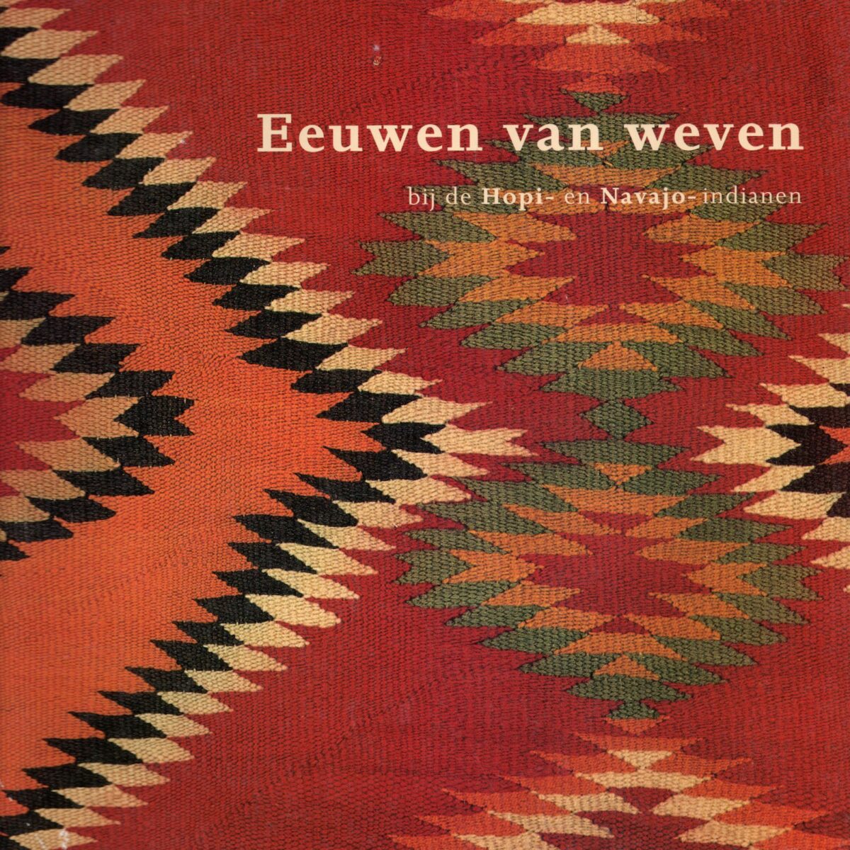 Eeuwen van weven bij de Hopi- en Navajo-indianen