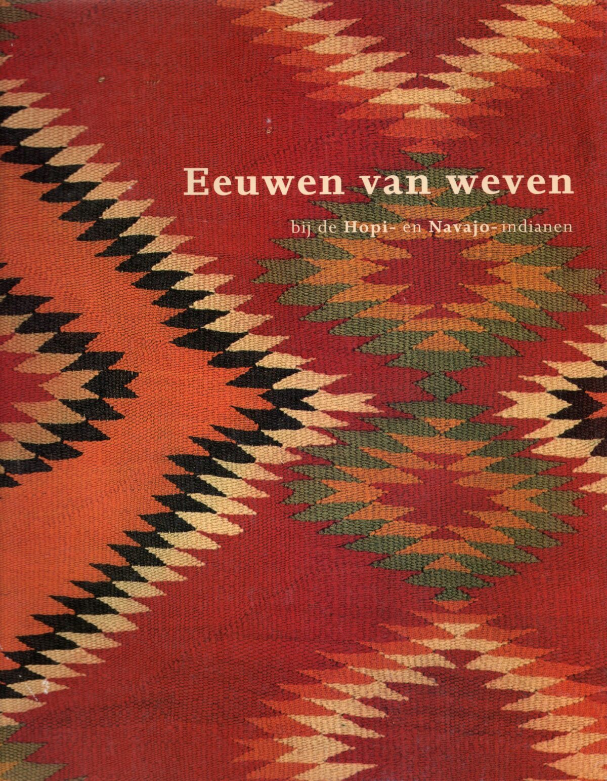 Eeuwen van weven bij de Hopi- en Navajo-indianen