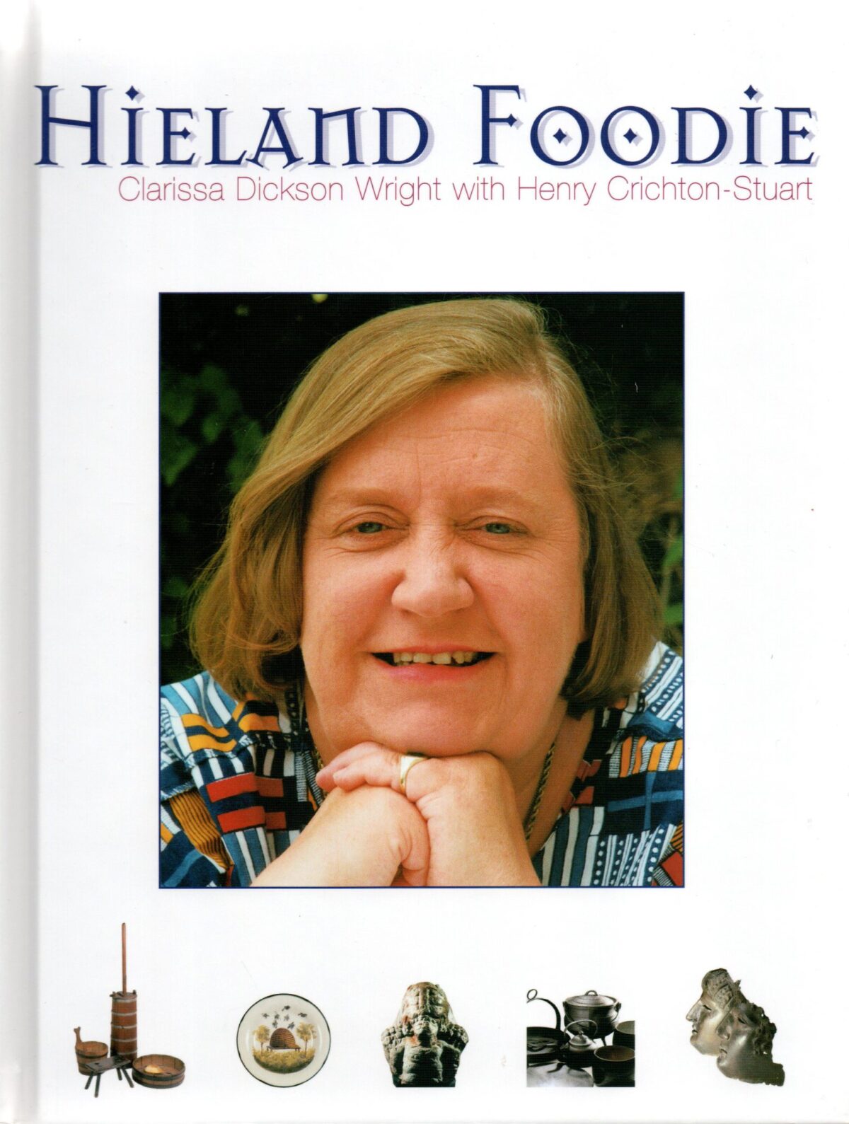 Hieland Foodie - A Scottish culinary voyage with Clarissa -