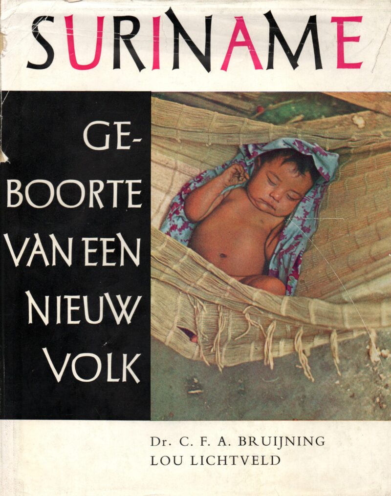 Suriname - Geboorte van een nieuw volk -