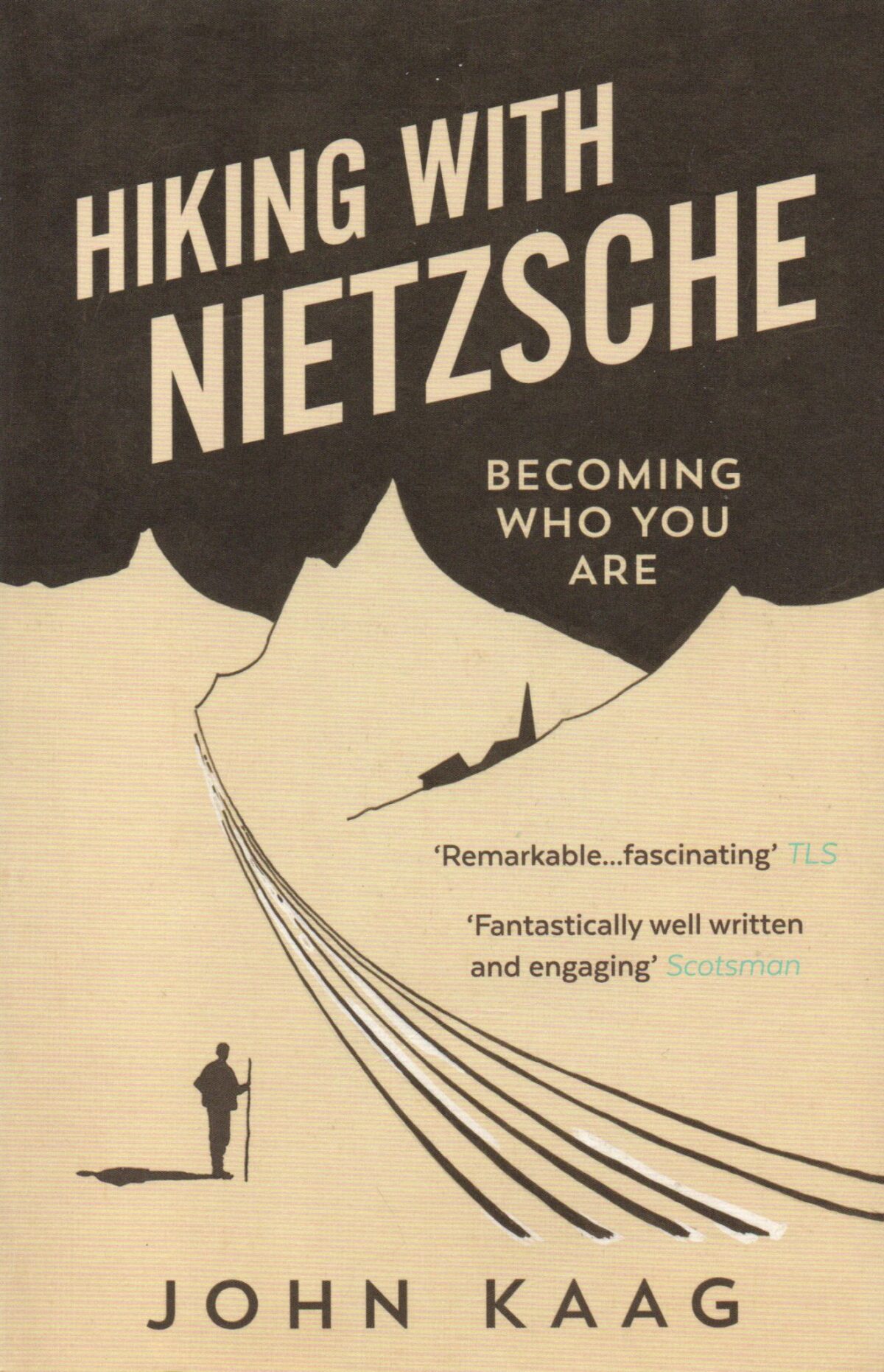 Hiking with Nietzsche - Becoming who you are -