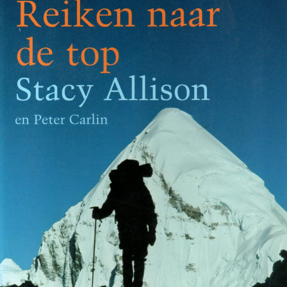 Reiken naar de top - Het aangrijpende verhaal van de eerste Amerikaanse vrouw op de top van de wereld: de Everest -