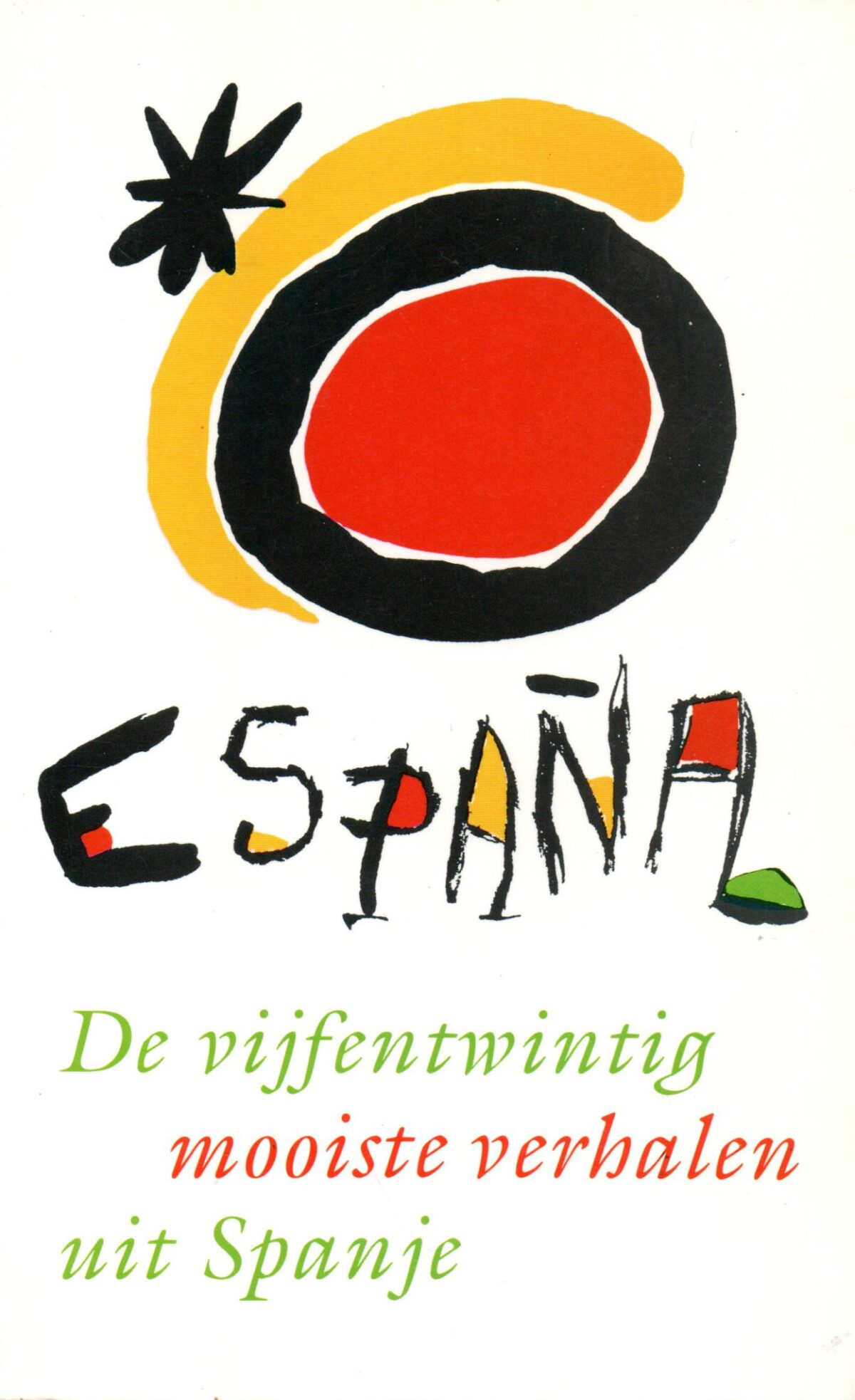 España - De vijfentwintig mooiste verhalen uit Spanje -