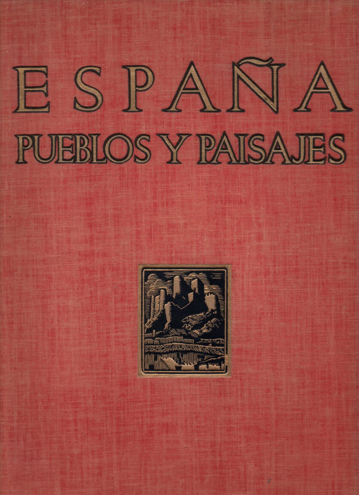 España - Tomo II Pueblos y Paisajes-